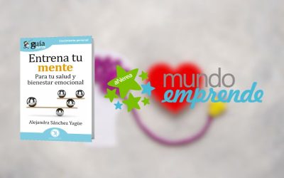 El GuíaBurros: Entrena tu mente, en Mundo Emprende