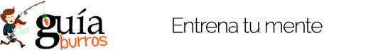 Gu&iacute;aBurros: Entrena tu mente
